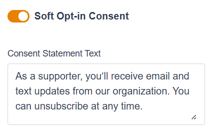 Picture of the soft opt in consent statement enabled in Engaging Networks
