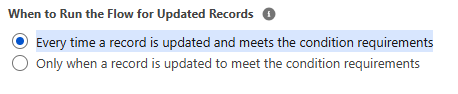 Image when to run the flow for updated records menu in Salesforce
